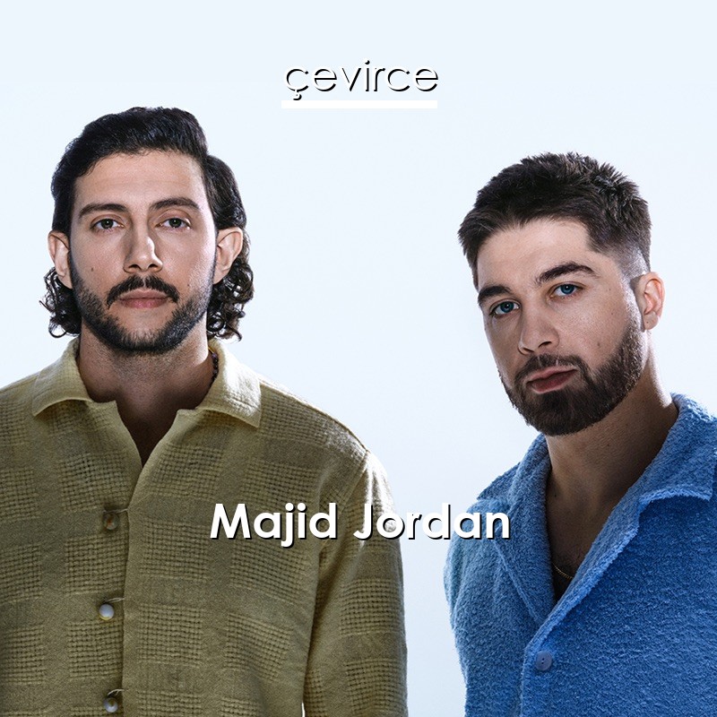 Broderskab Tag fat Gør alt med min kraft Majid Jordan – Waves of Blue Lyrics - Translate Institution | Çevirce