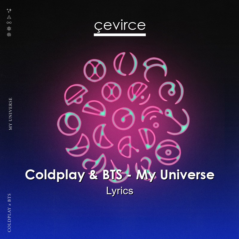 Universe lyrics my Coldplay