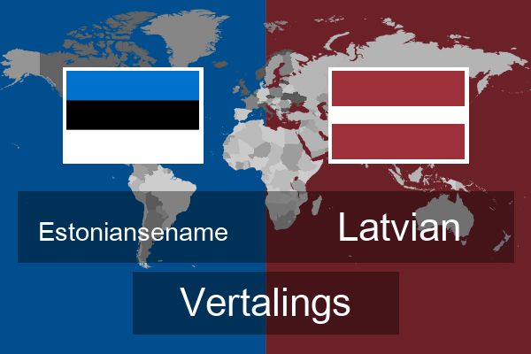  Latvian Vertalings