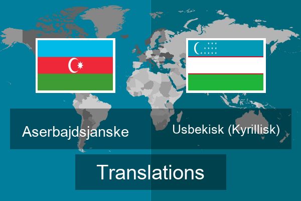  Usbekisk (Kyrillisk) Translations