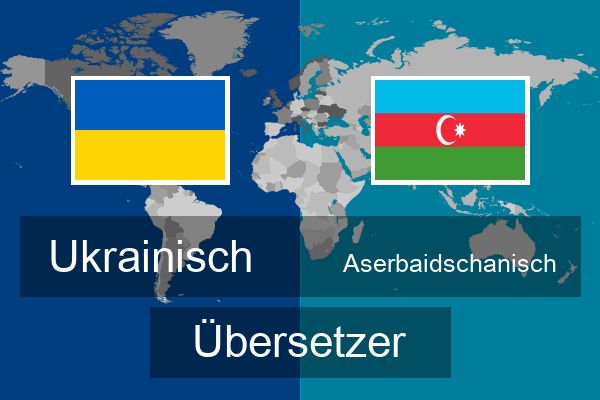  Aserbaidschanisch Übersetzer