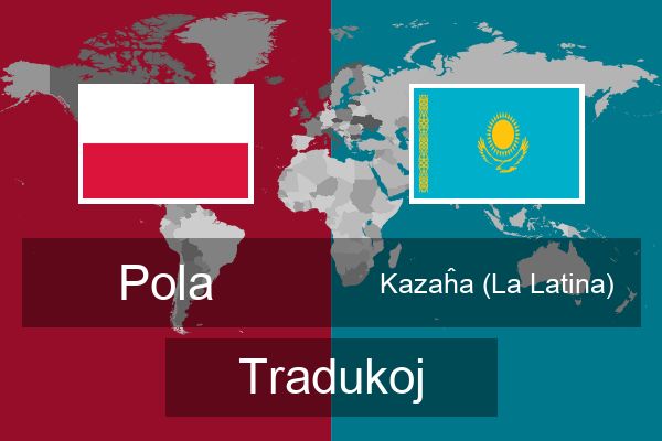  Kazaĥa (La Latina) Tradukoj