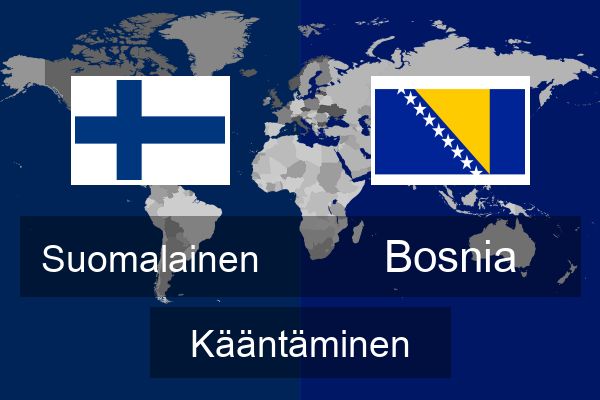 Suomalainen Bosnia Kääntää | Suomalainen Kääntää | Kääntää | Çevirce