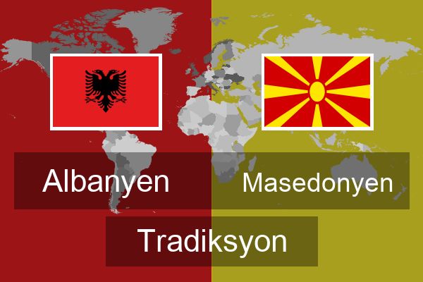  Masedonyen Tradiksyon