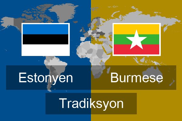  Burmese Tradiksyon