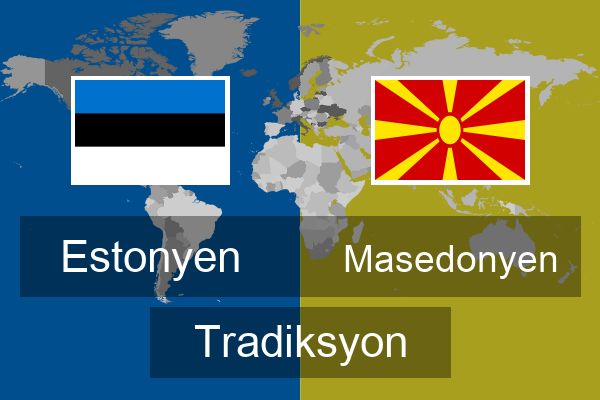  Masedonyen Tradiksyon