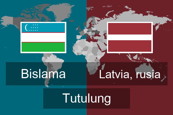  Latvia, rusia Tutulung