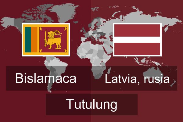  Latvia, rusia Tutulung