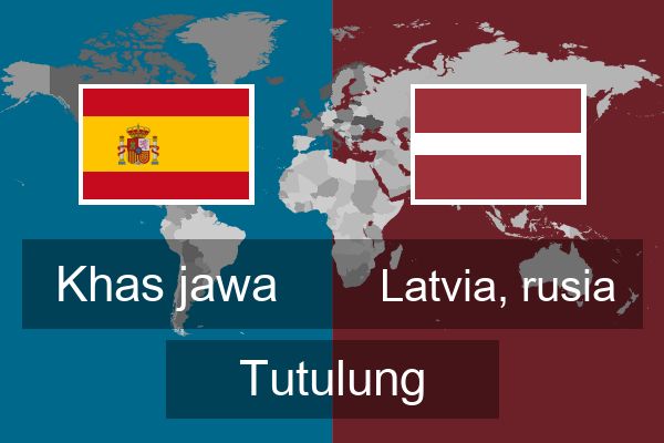  Latvia, rusia Tutulung