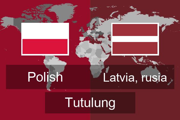  Latvia, rusia Tutulung