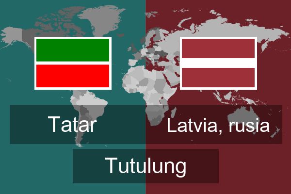  Latvia, rusia Tutulung
