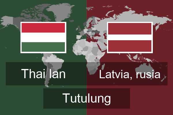  Latvia, rusia Tutulung