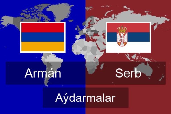  Serb Aýdarmalar