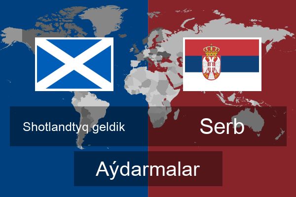  Serb Aýdarmalar