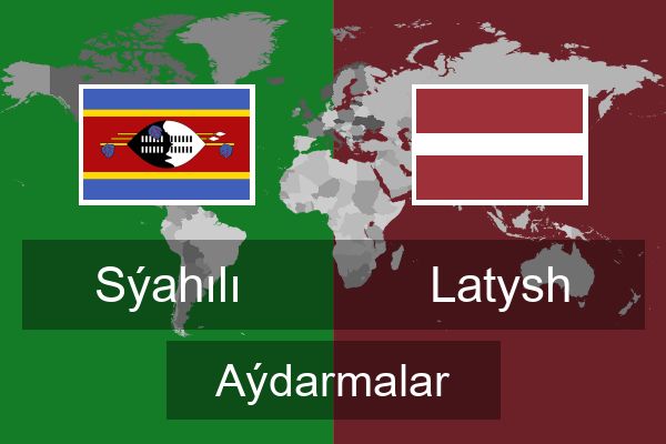  Latysh Aýdarmalar