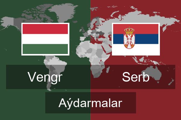  Serb Aýdarmalar