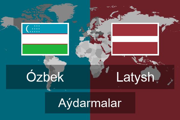  Latysh Aýdarmalar