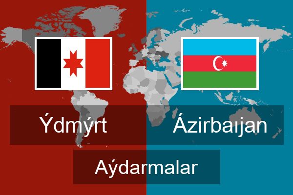  Ázirbaıjan Aýdarmalar