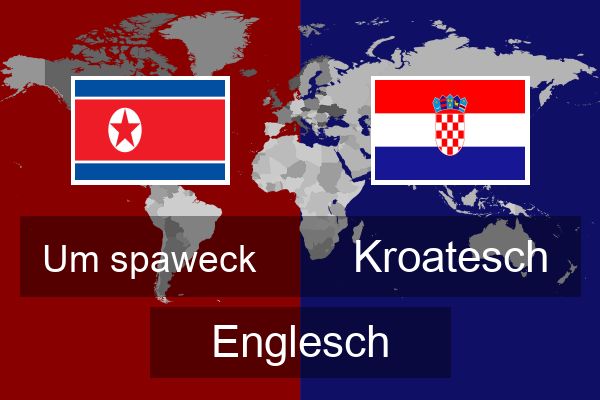  Kroatesch Englesch