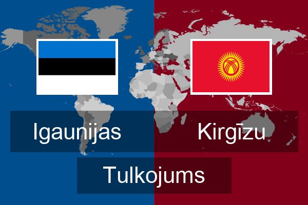  Kirgīzu Tulkojums