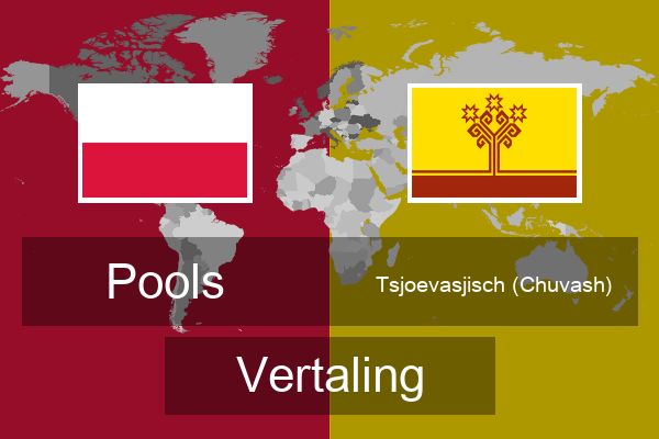  Tsjoevasjisch (Chuvash) Vertaling