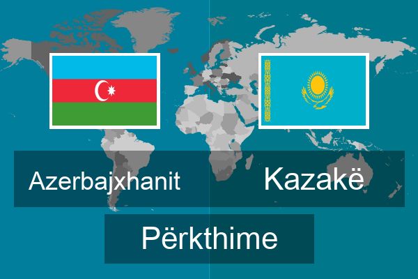  Kazakë Përkthime