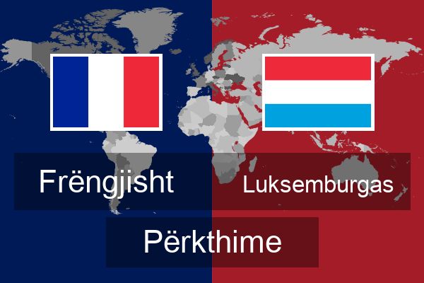  Luksemburgas Përkthime