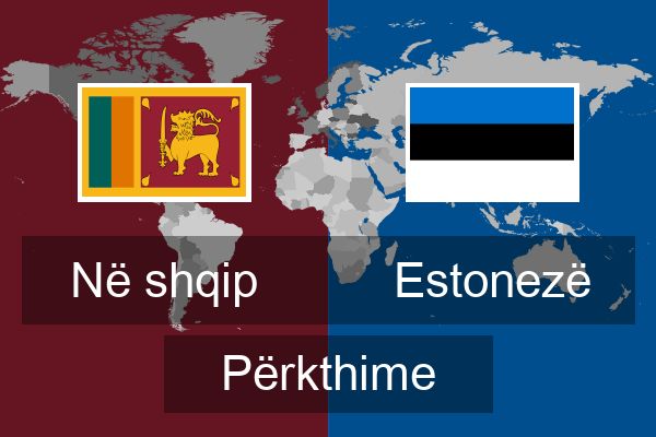  Estonezë Përkthime