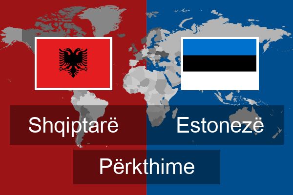  Estonezë Përkthime