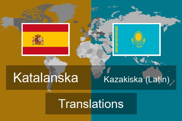  Kazakiska (Latin) Translations