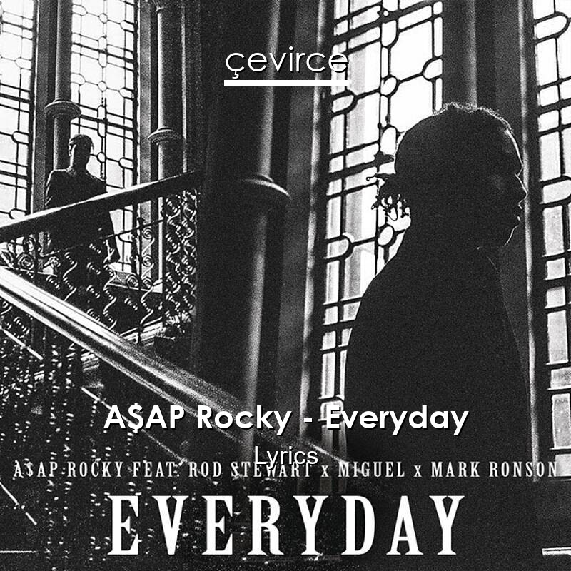 A$AP Rocky – Everyday Lyrics