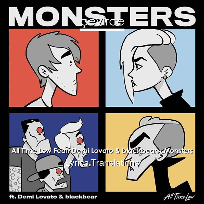 All Time Low Feat. Demi Lovato & blackbear – Monsters Lyrics