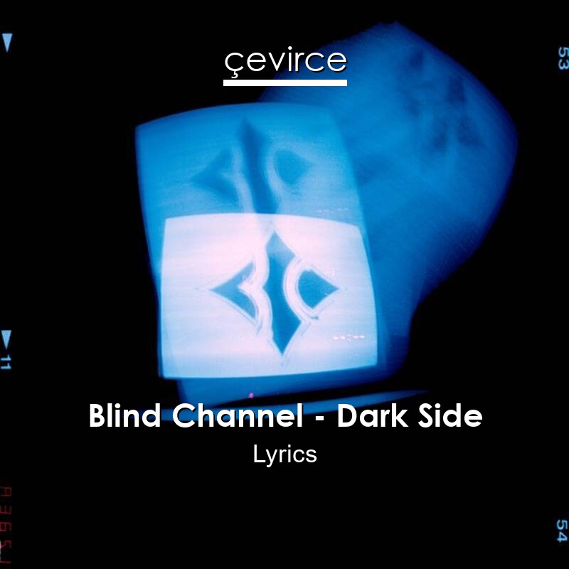 Blind Channel – Dark Side Lyrics