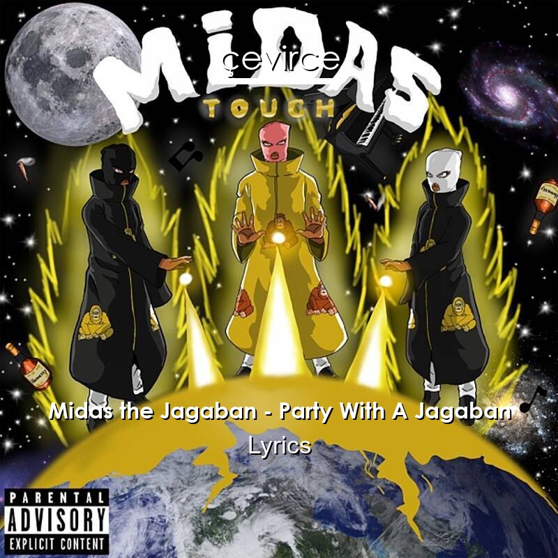 Midas the Jagaban – Party With A Jagaban Lyrics