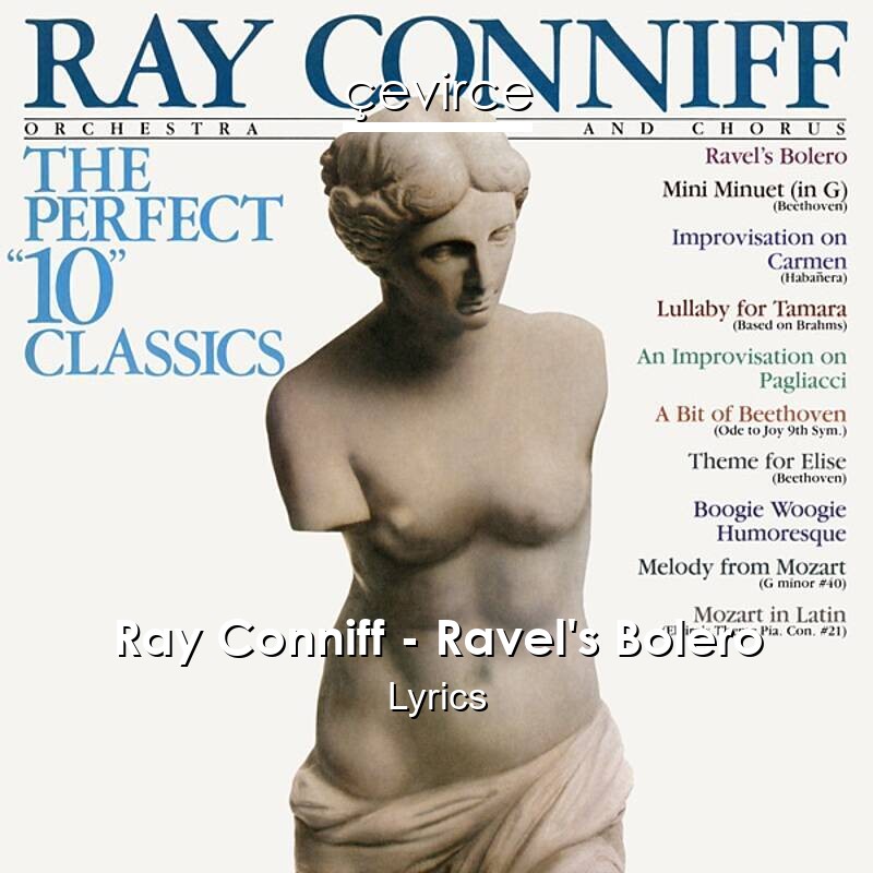 Ray Conniff – Ravel’s Bolero Lyrics