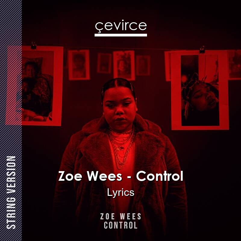 Zoe Wees – Control Lyrics