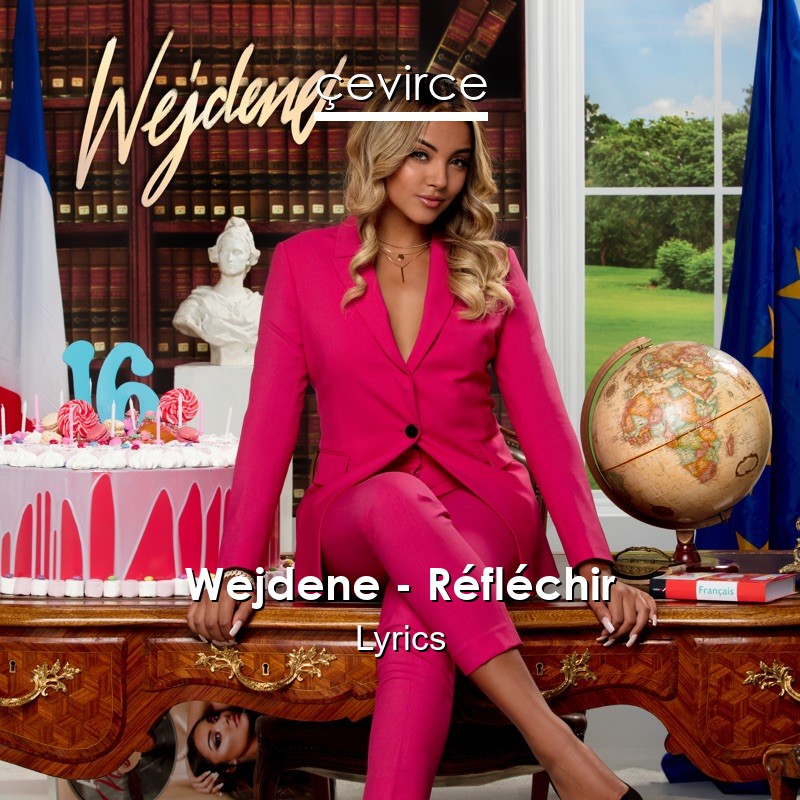Wejdene – Réfléchir Lyrics