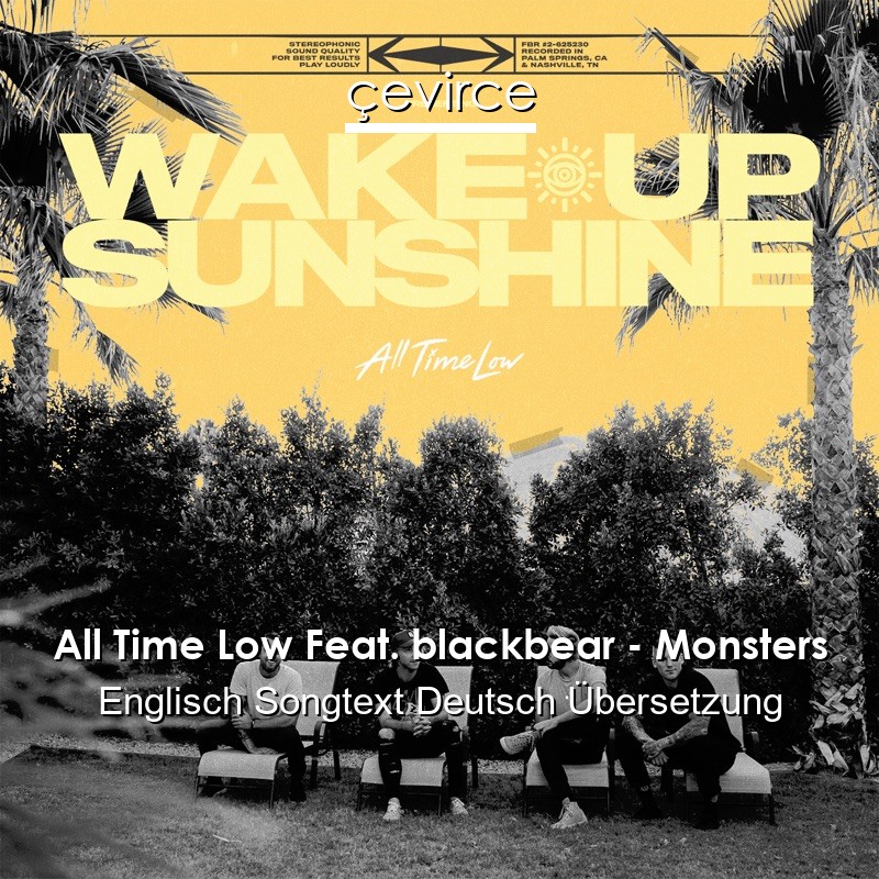 All Time Low Feat. blackbear – Monsters Englisch Songtext Deutsch Übersetzung