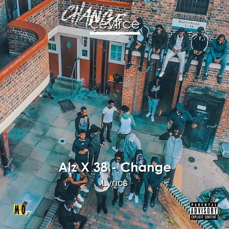 Alz X 38 – Change Lyrics