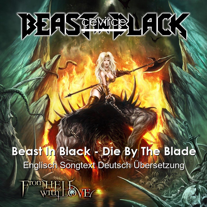 Beast In Black – Die By The Blade Englisch Songtext Deutsch Übersetzung
