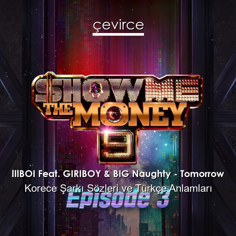 lIlBOI Feat. GIRIBOY & BIG Naughty – Tomorrow Korece Sözleri Türkçe Anlamları