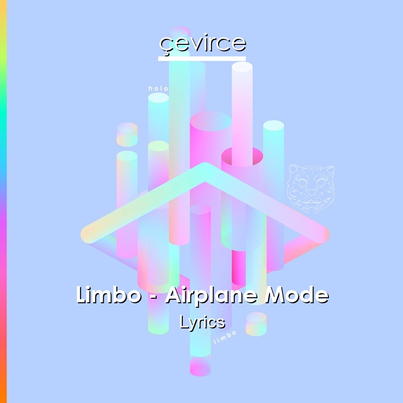 Limbo – Airplane Mode Lyrics