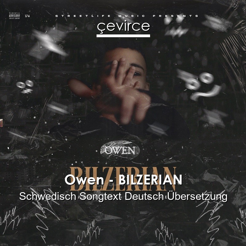 Owen – BILZERIAN Schwedisch Songtext Deutsch Übersetzung