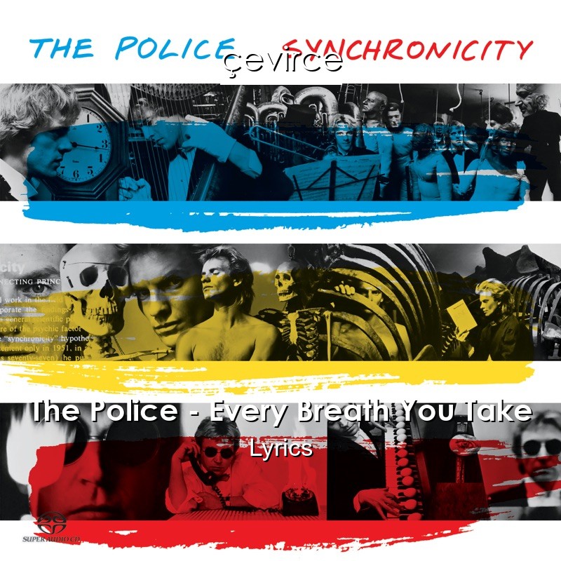 The Police – Every Breath You Take Lyrics
