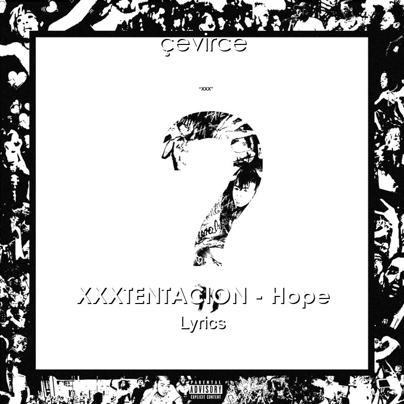 XXXTENTACION – Hope Lyrics