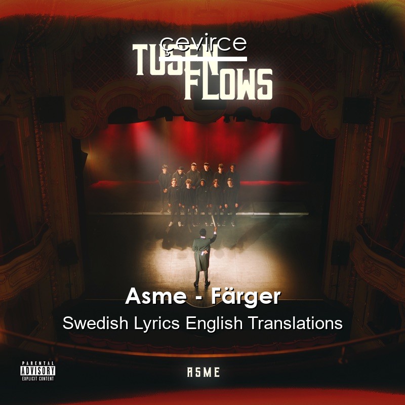Asme – Färger Swedish Lyrics English Translations