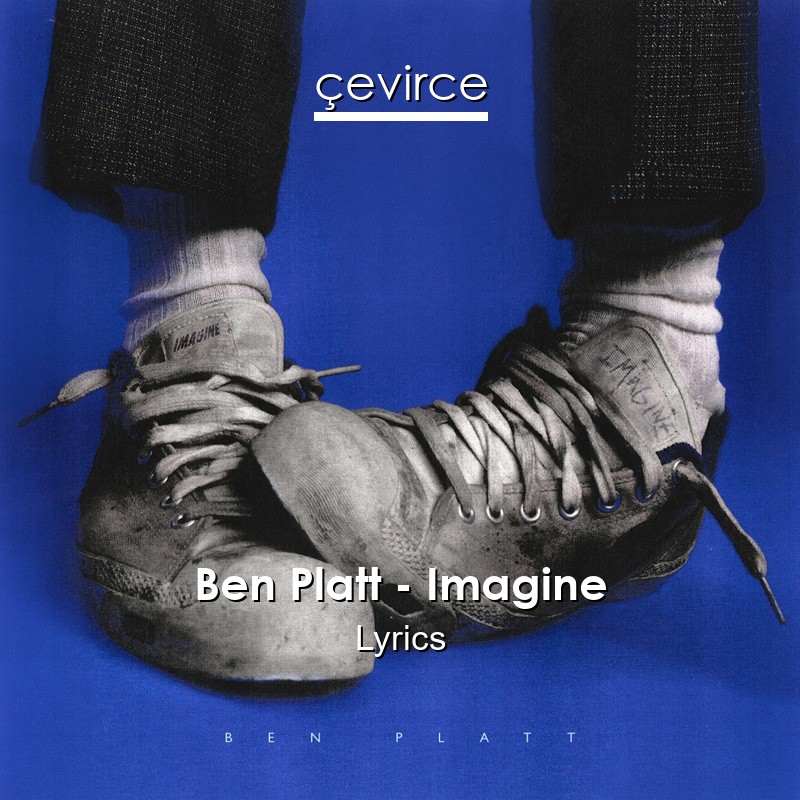 Ben Platt – Imagine Lyrics