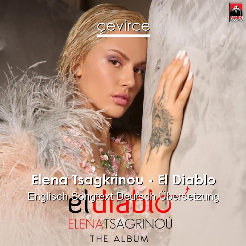 Elena Tsagkrinou – El Diablo Englisch Songtext Deutsch Übersetzung