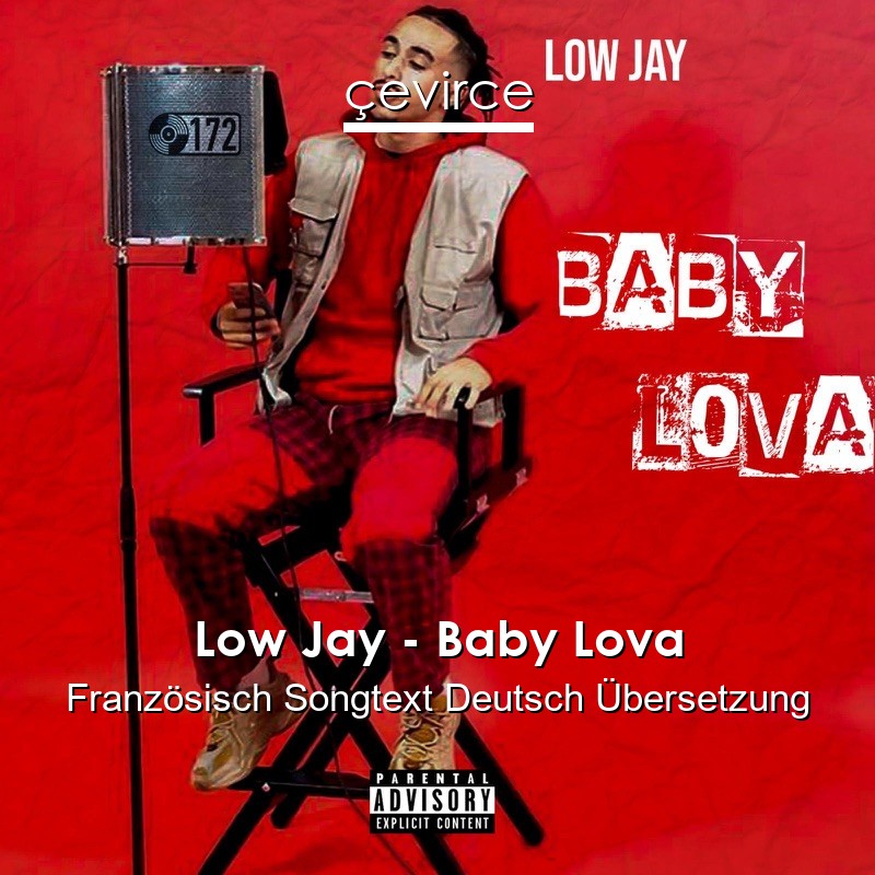 Low Jay – Baby Lova Französisch Songtext Deutsch Übersetzung