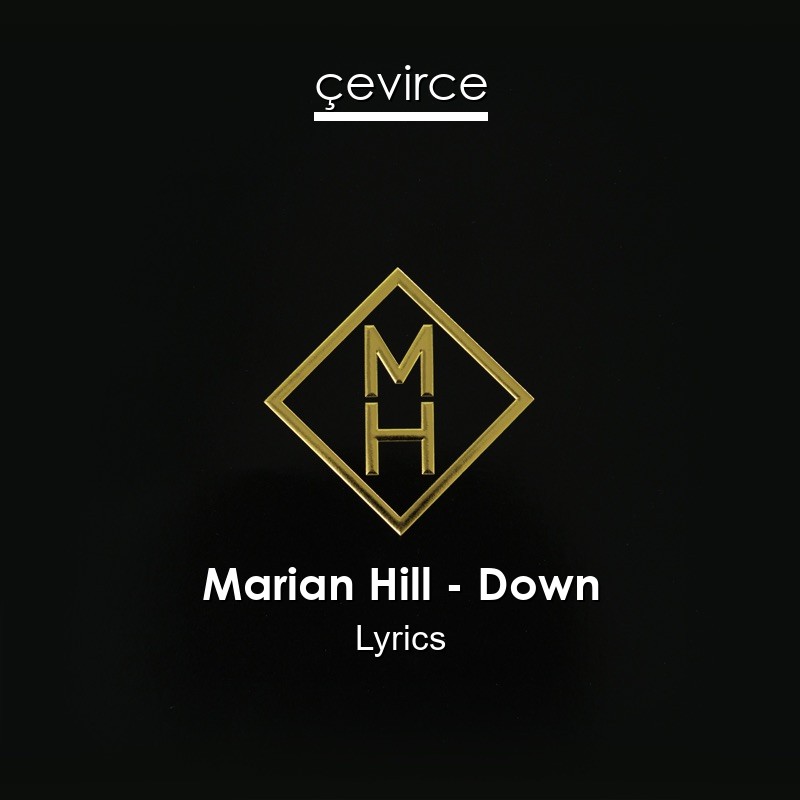 Marian Hill – Down Lyrics